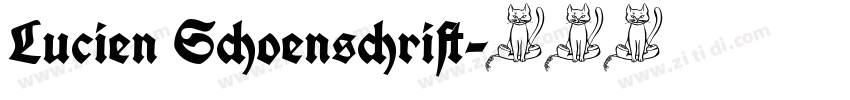 Lucien Schoenschrift字体转换